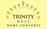 Trinity Hall Home Comforts