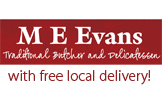 M E Evans - Traditional Butcher & Delicatessen