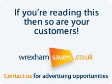 If you’re reading this then so are your customers! Contact Wrexham Savers for advertising opportunities