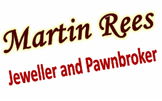 Martin Rees Jeweller and Pawnbroker
